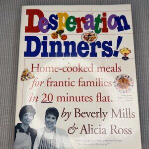 DESPERATION DINNERS! Cookbook